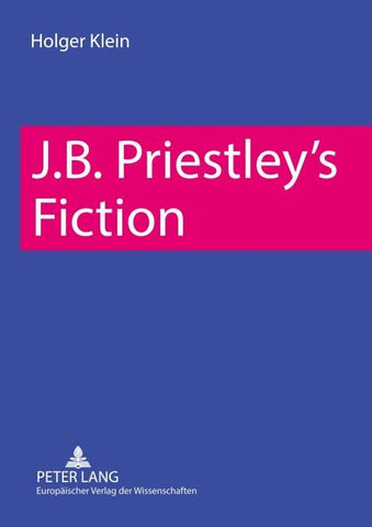 J. B. Priestley's Fiction