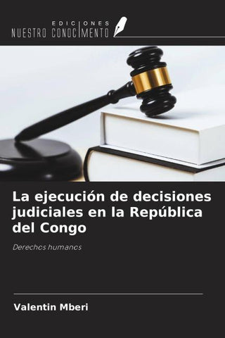 La ejecución de decisiones judiciales en la República del Congo