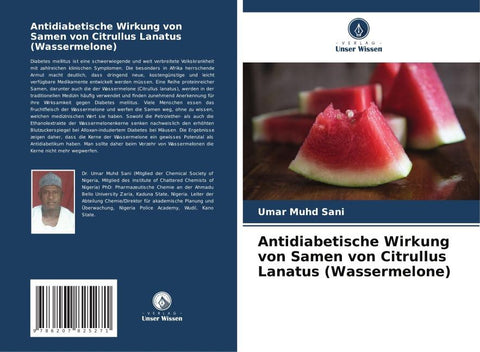 Antidiabetische Wirkung von Samen von Citrullus Lanatus (Wassermelone)