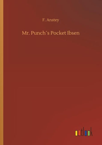 Mr. Punch´s Pocket Ibsen