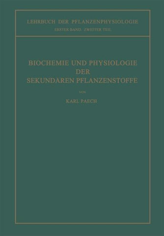Biochemie und Physiologie der Sekundären Pflanzenstoffe