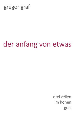 der anfang von etwas