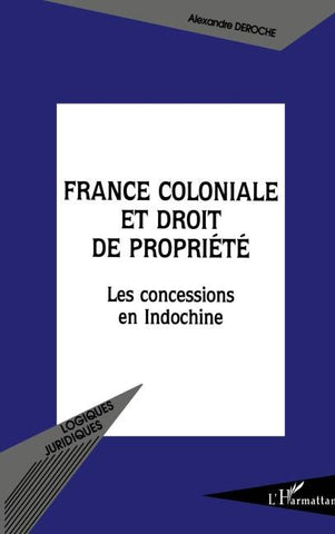 France coloniale et droit de propriété
