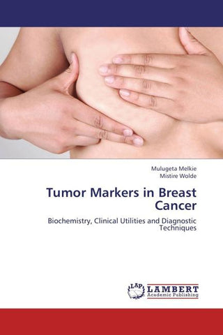 Tumor Markers in Breast Cancer