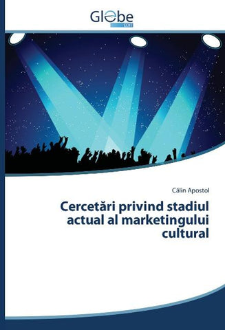 Cercet¿ri privind stadiul actual al marketingului cultural