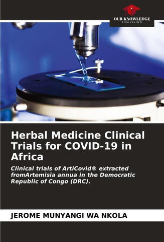 Herbal Medicine Clinical Trials for COVID-19 in Africa