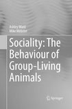 Sociality: The Behaviour of Group-Living Animals