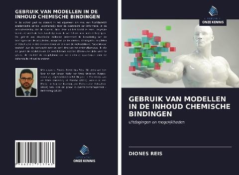 GEBRUIK VAN MODELLEN IN DE INHOUD CHEMISCHE BINDINGEN