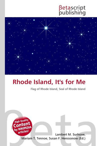 Rhode Island, It's for Me