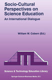 Socio-Cultural Perspectives on Science Education