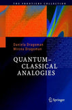 Quantum-Classical Analogies