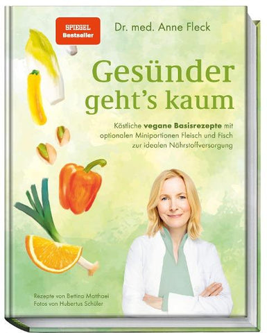 Gesünder geht’s kaum