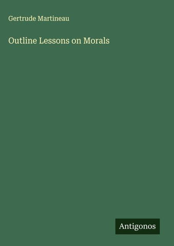 Outline Lessons on Morals