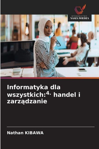 Informatyka dla wszystkich:4. handel i zarz¿dzanie