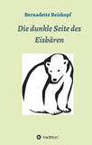 Die dunkle Seite des Eisbären