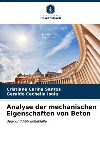 Analyse der mechanischen Eigenschaften von Beton