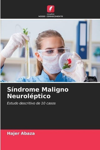 Síndrome Maligno Neuroléptico