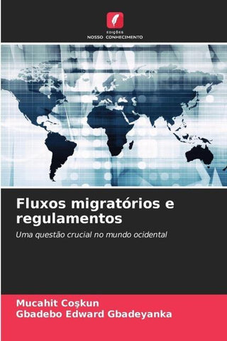 Fluxos migratórios e regulamentos