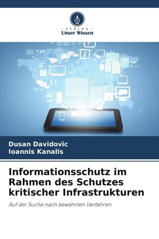 Informationsschutz im Rahmen des Schutzes kritischer Infrastrukturen