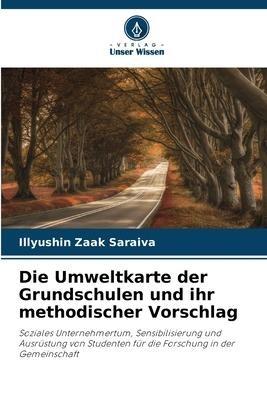 Die Umweltkarte der Grundschulen und ihr methodischer Vorschlag
