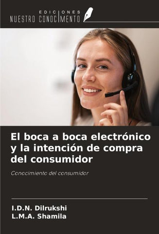 El boca a boca electrónico y la intención de compra del consumidor