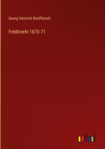 Feldbriefe 1870-71