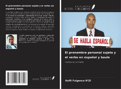 El pronombre personal sujeto y el verbo en español y baule