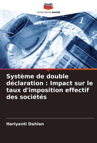 Système de double déclaration : Impact sur le taux d'imposition effectif des sociétés