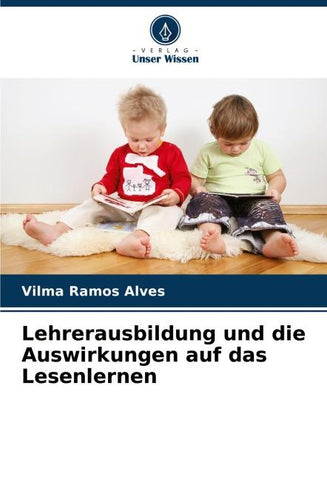 Lehrerausbildung und die Auswirkungen auf das Lesenlernen