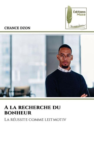 A la recherche du bonheur