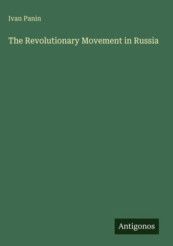 The Revolutionary Movement in Russia