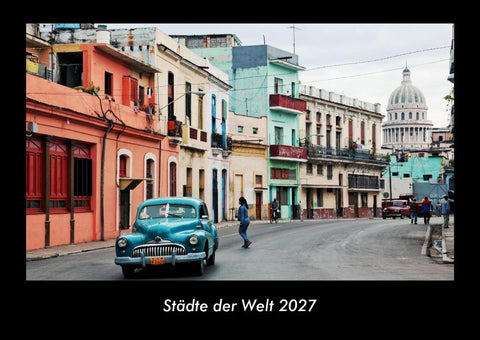 Städte der Welt 2027 Fotokalender DIN A3