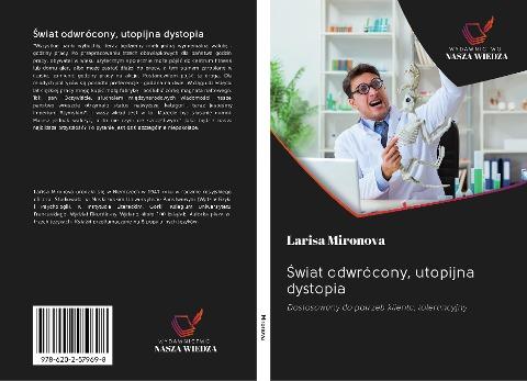 ¿wiat odwrócony, utopijna dystopia