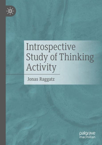 Introspective Study of Thinking Activity