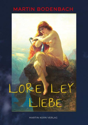 Loreley Liebe