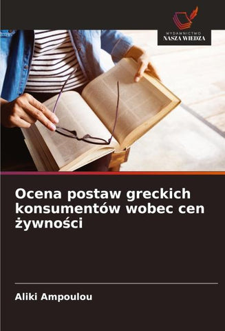 Ocena postaw greckich konsumentów wobec cen ¿ywno¿ci