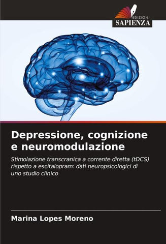 Depressione, cognizione e neuromodulazione