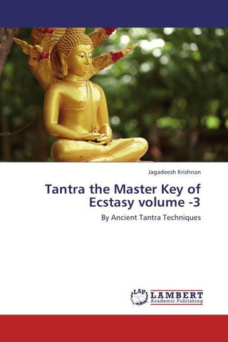 Tantra the Master Key of Ecstasy volume -3