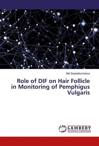 Role of DIF on Hair Follicle in Monitoring of Pemphigus Vulgaris