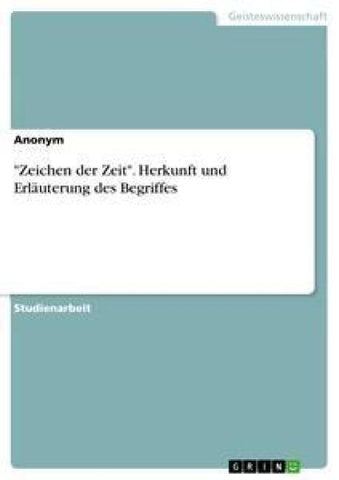 "Zeichen der Zeit". Herkunft und Erläuterung des Begriffes