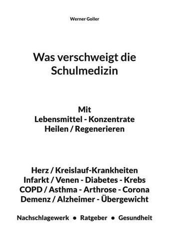 Was verschweigt die Schulmedizin