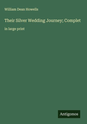 Their Silver Wedding Journey; Complet