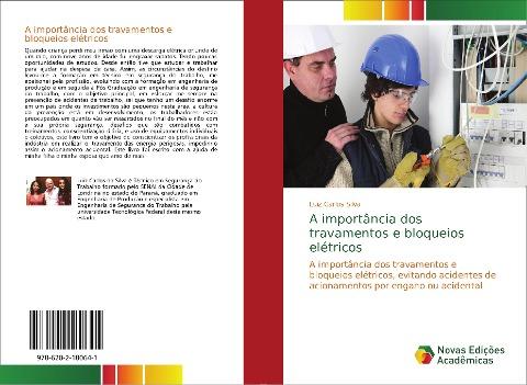 A importância dos travamentos e bloqueios elétricos