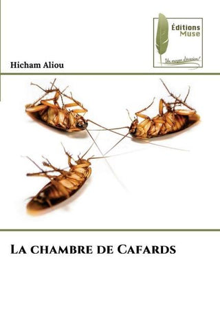 La chambre de Cafards