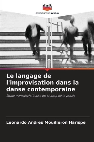 Le langage de l'improvisation dans la danse contemporaine