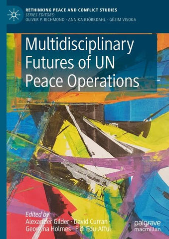 Multidisciplinary Futures of UN Peace Operations
