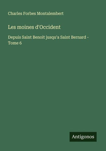 Les moines d'Occident