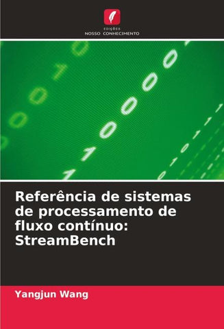 Referência de sistemas de processamento de fluxo contínuo: StreamBench