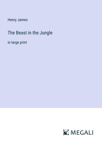 The Beast in the Jungle