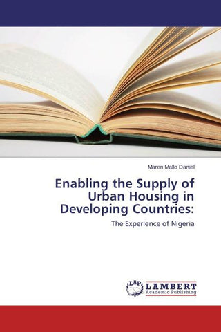 Enabling the Supply of Urban Housing in Developing Countries: